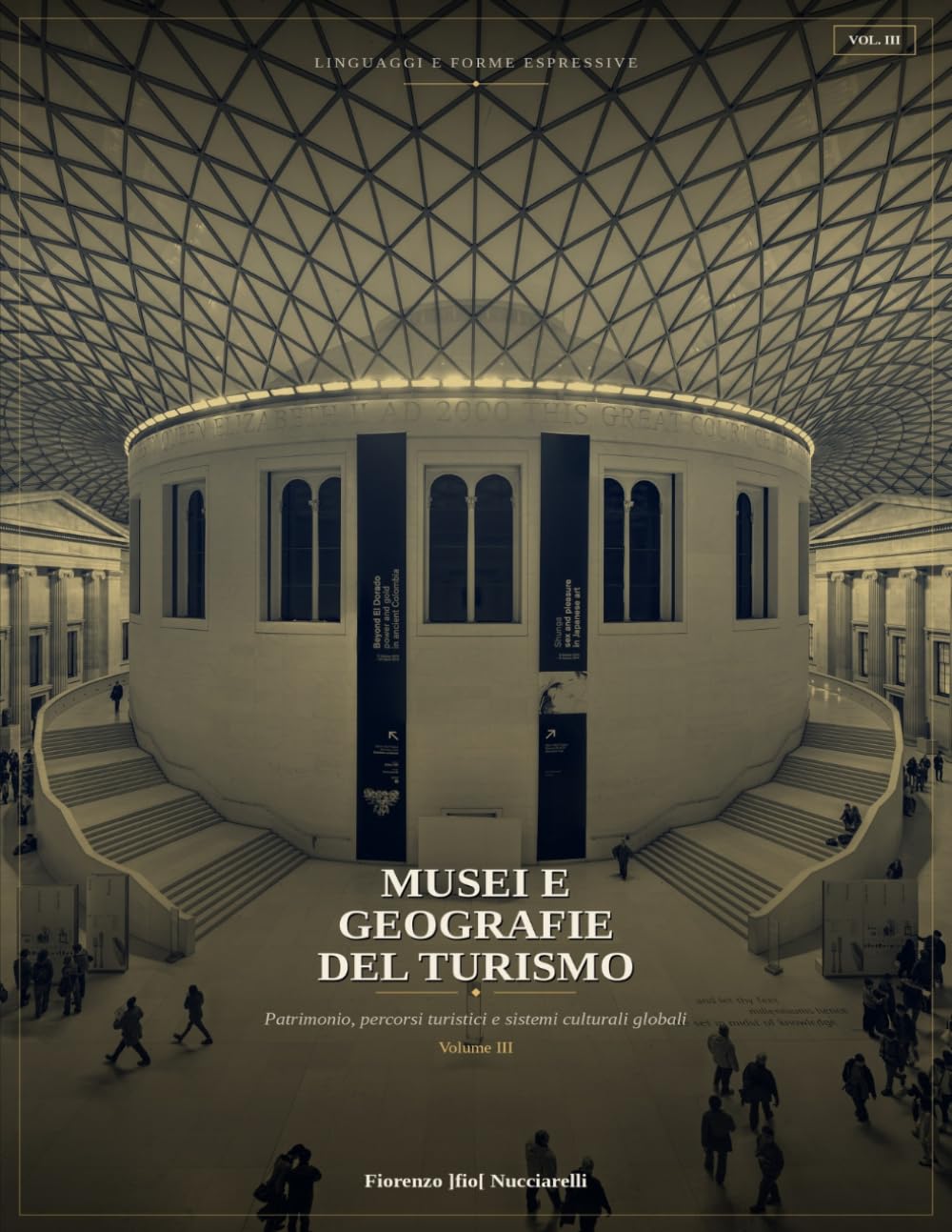ler totalmente Musei e geografie del turismo: Patrimonio, percorsi turistici e sistemi culturali globali (Comunicazione, linguaggi e forme espressive) (Italian Edition)
