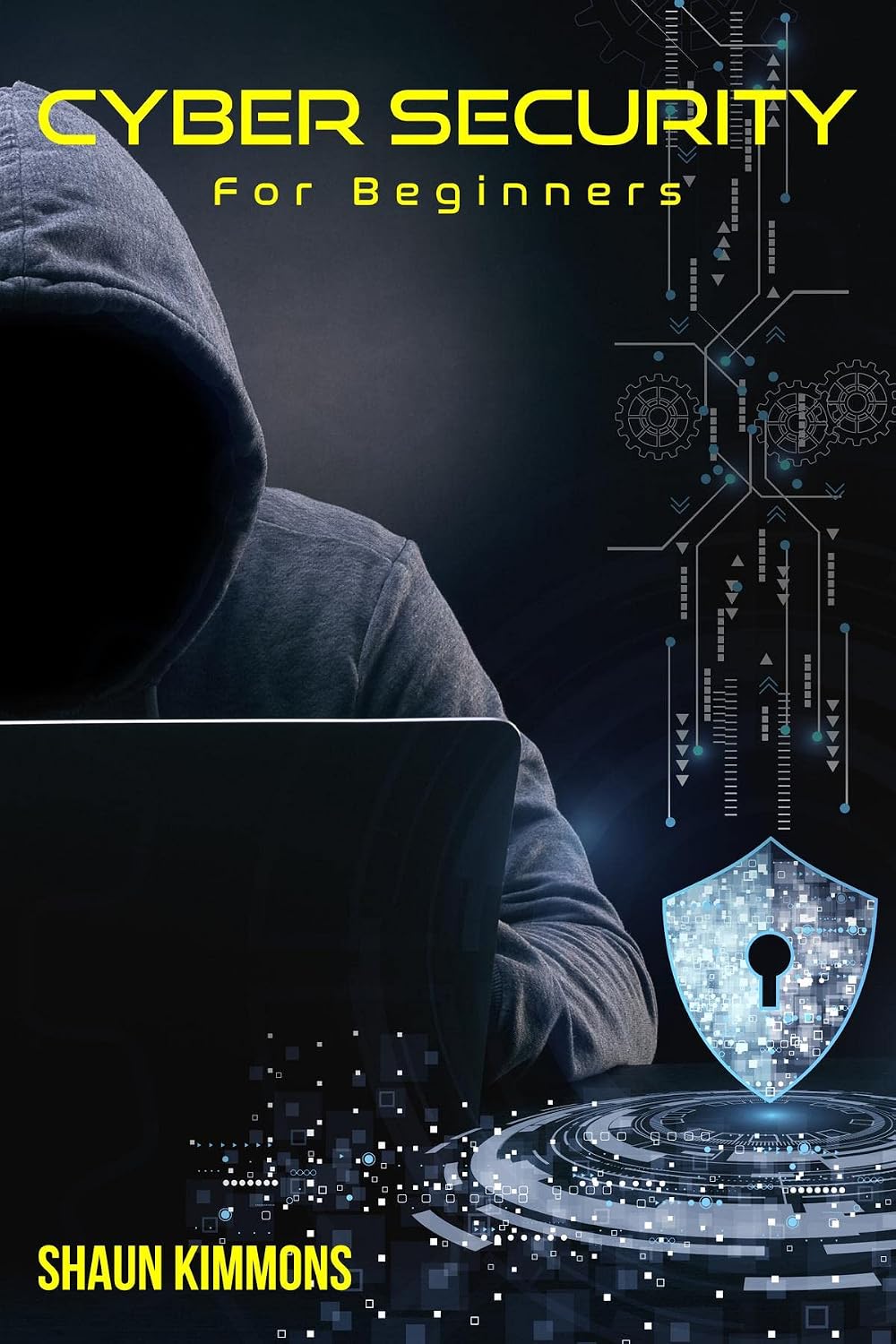 Cyber Security for Beginners: How to Become a Cybersecurity Professional Without a Technical Background (2022 Guide for Newbies) (English Edition) baixar livro de graça