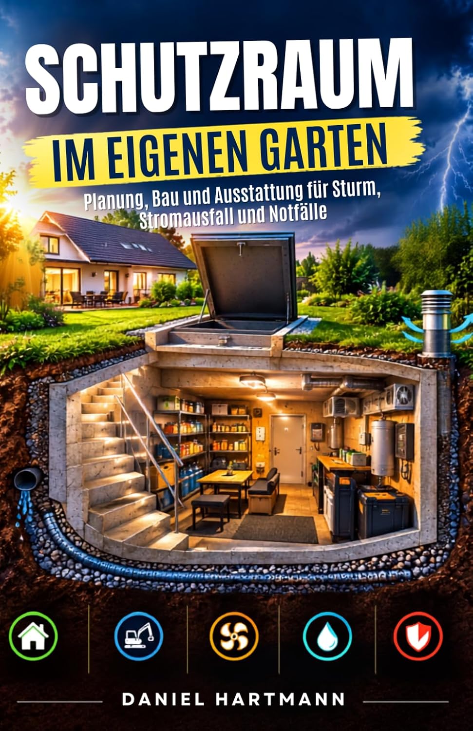 Schutzraum im eigenen Garten: Planung, Bau und Ausstattung für Sturm, Stromausfall und Notfälle. baixar o livro de graça