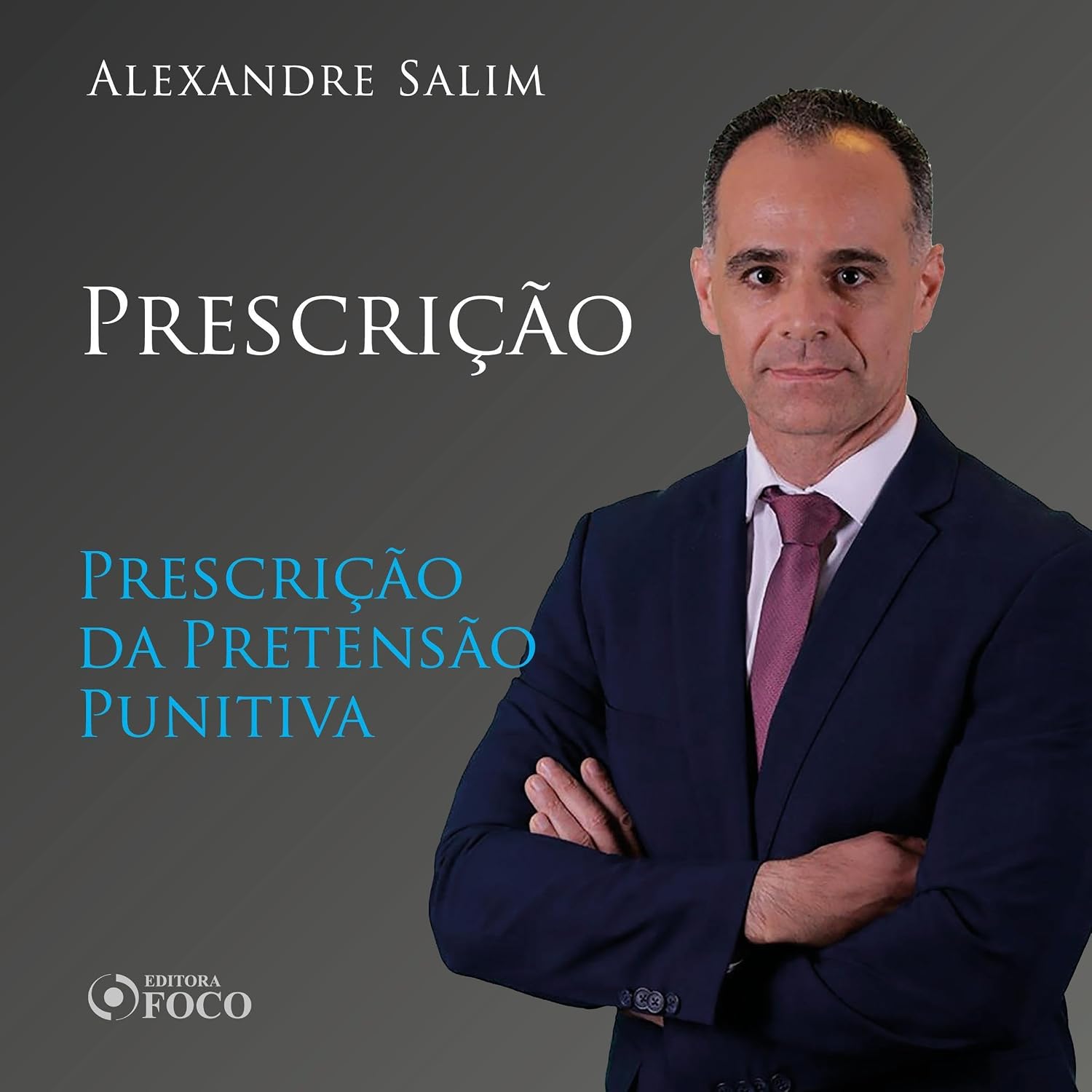 Direito Penal - 10.⁠ ⁠⁠Prescrição - Prescrição da Pretensão Punitiva: Direito Penal - Vol. 29