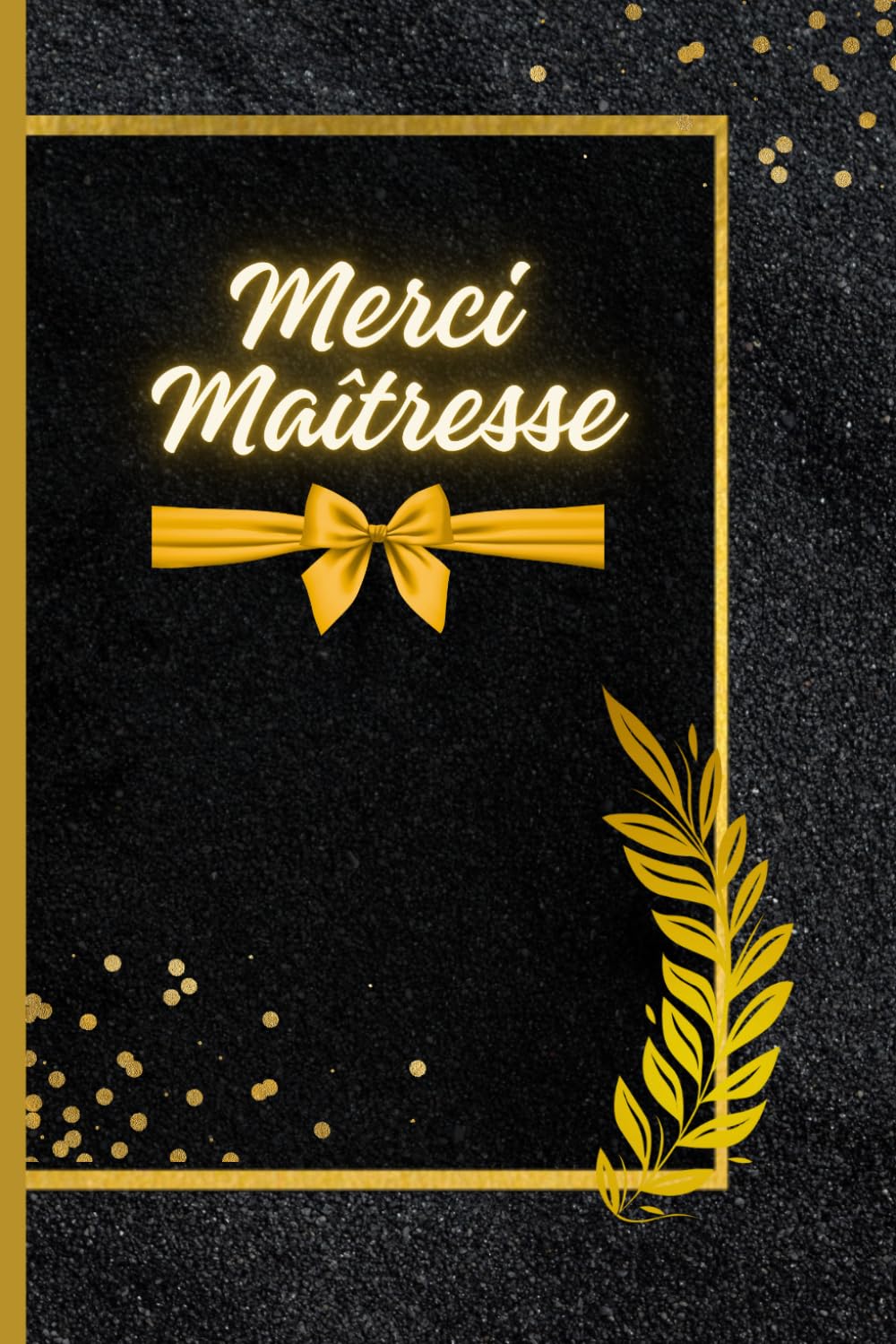 ler totalmente Merci Maîtresse: Carnet de notes cadeau personnalisé à offrir à sa maîtresse - livre ligné à compléter avec pages dédiées aux photos souvenirs -... couverture aspect mat. (French Edition)