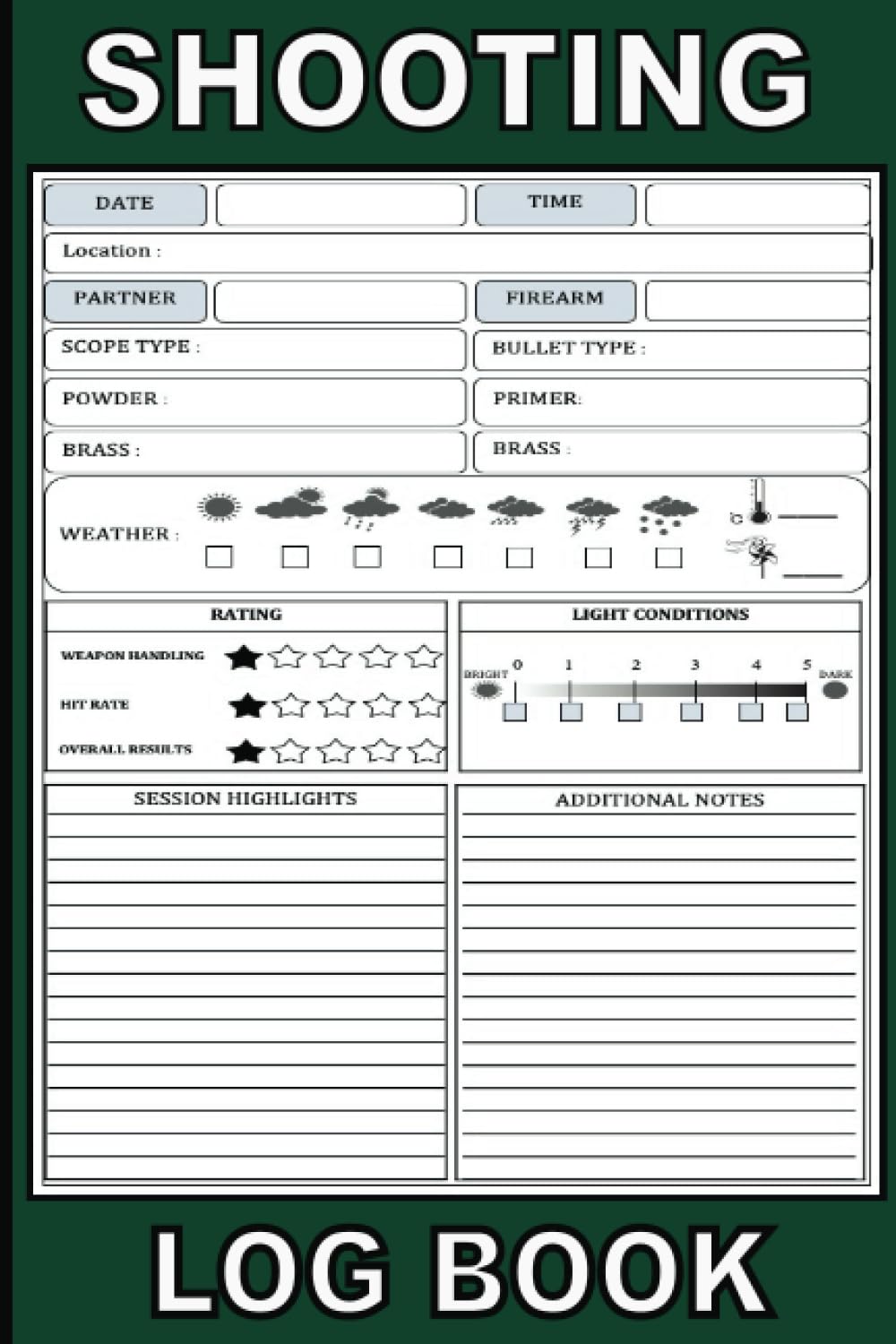 ler totalmente shooting log book: Perfect Shooters Data Book for Beginners and Professionals with Rifle Shooting Log for Long Range.