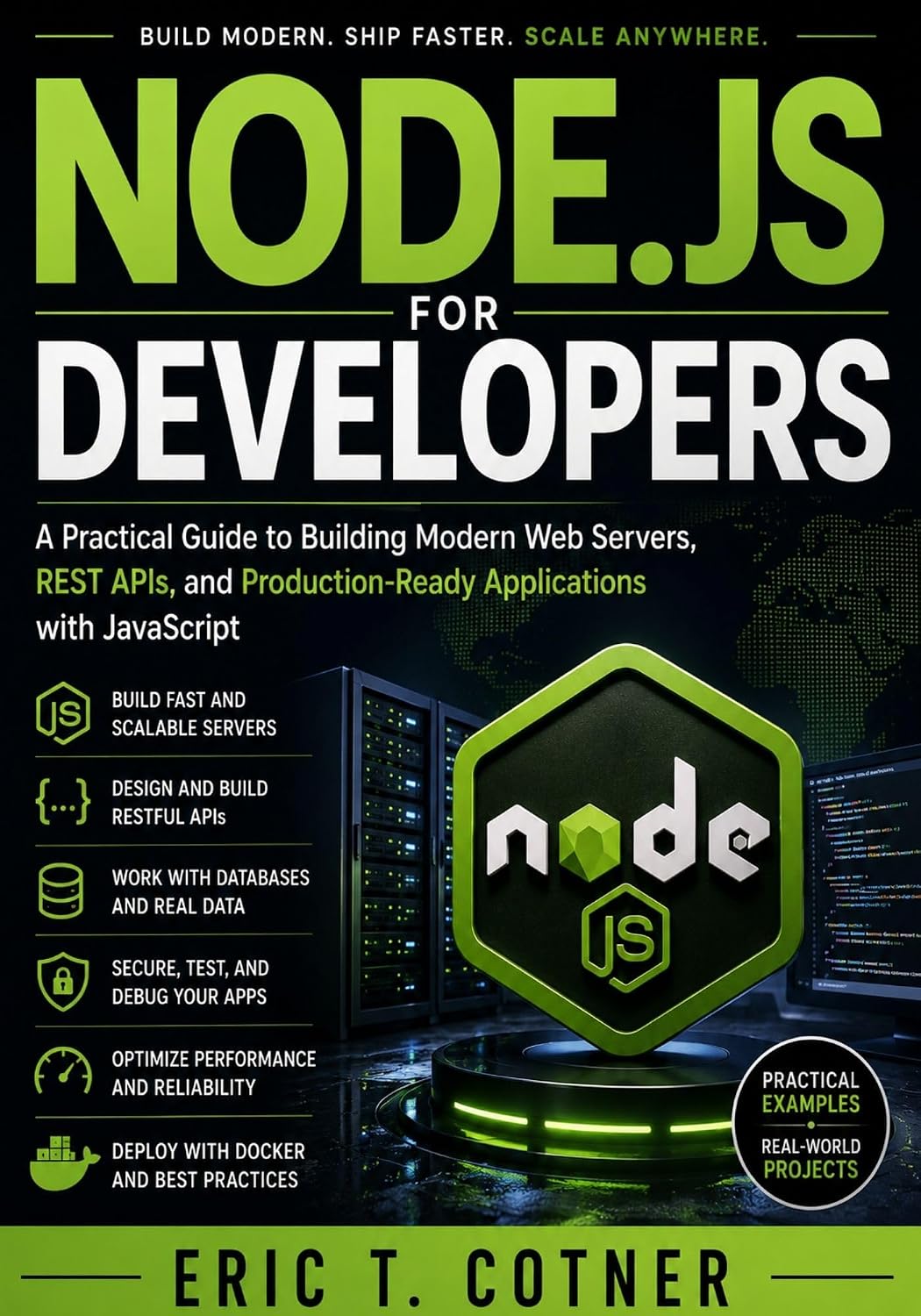 NODE.JS FOR DEVELOPERS: A Practical Guide to Building Modern Web Servers, REST APIs, and Production-Ready Applications with JavaScript (English Edition) baixar livro de graça