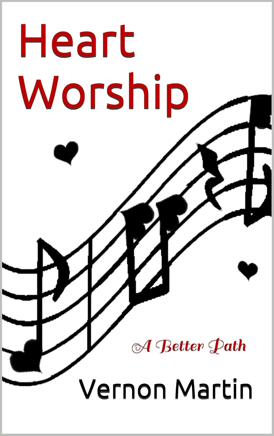 Heart Worship: A Better Path (English Edition) baixar o livro de graça