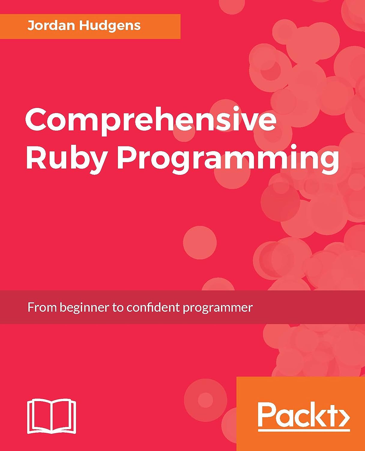 ler totalmente Comprehensive Ruby Programming: From beginner to confident programmer (English Edition)
