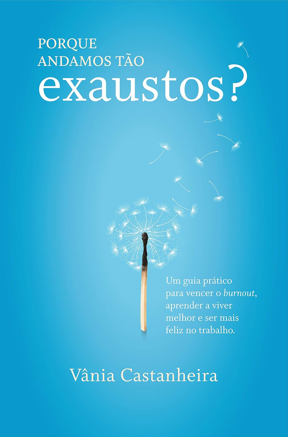Porque Andamos Tão Exaustos? baixar livro de graça