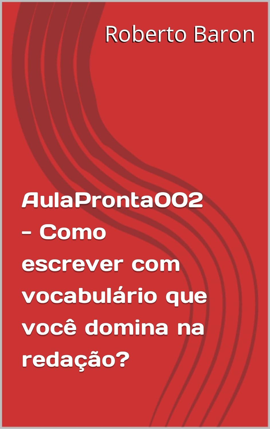 capítulo por capítulo baixar AulaPronta002 - Como escrever com vocabulário que você domina na redação?