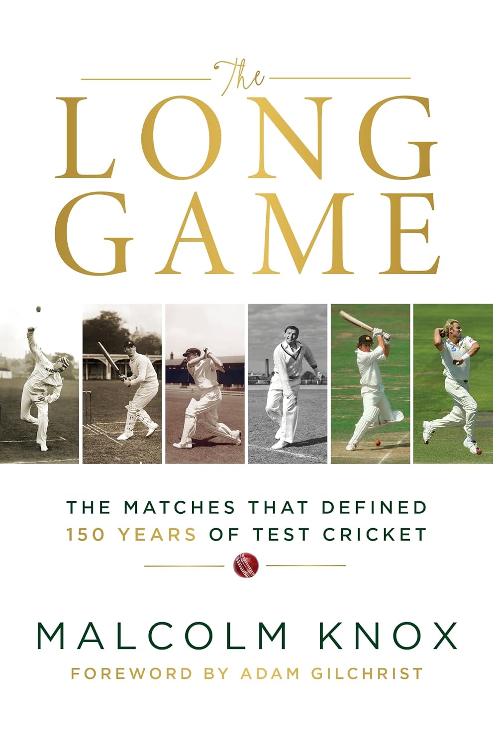 ler totalmente The Long Game: The matches that defined 150 years of Test cricket (English Edition)