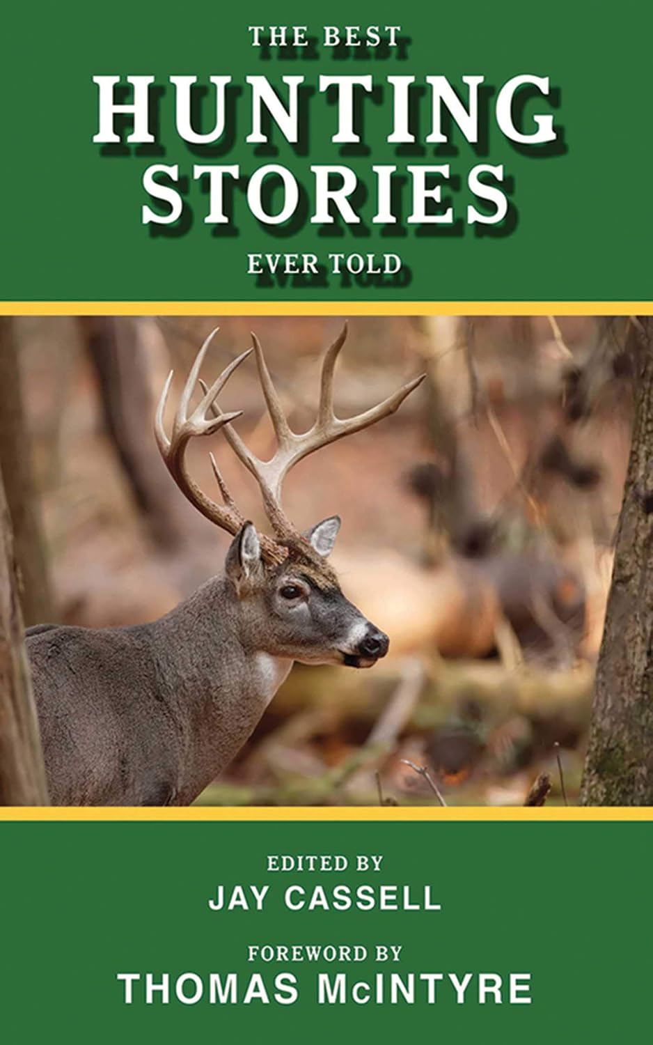 The Best Hunting Stories Ever Told (Best Stories Ever Told) (English Edition)