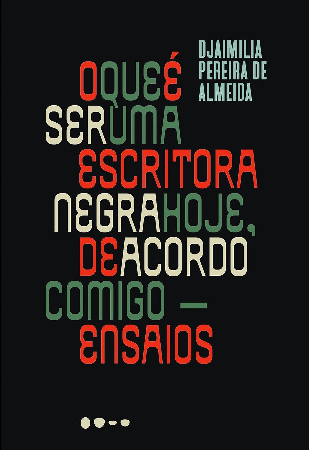 O que é ser uma escritora negra hoje, de acordo comigo: Ensaios baixar livro de graça