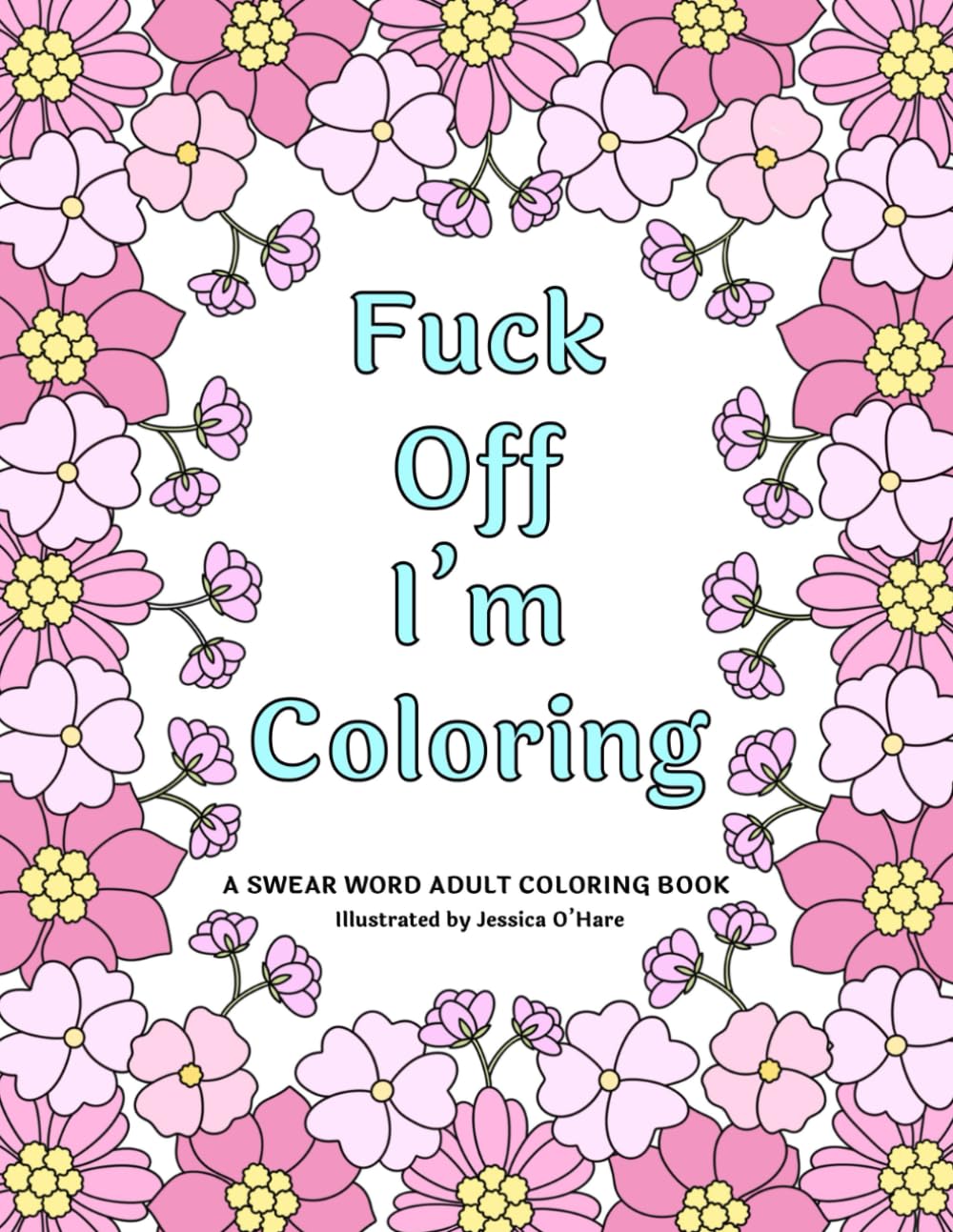 Fuck Off I’m Coloring baixar livro de graça