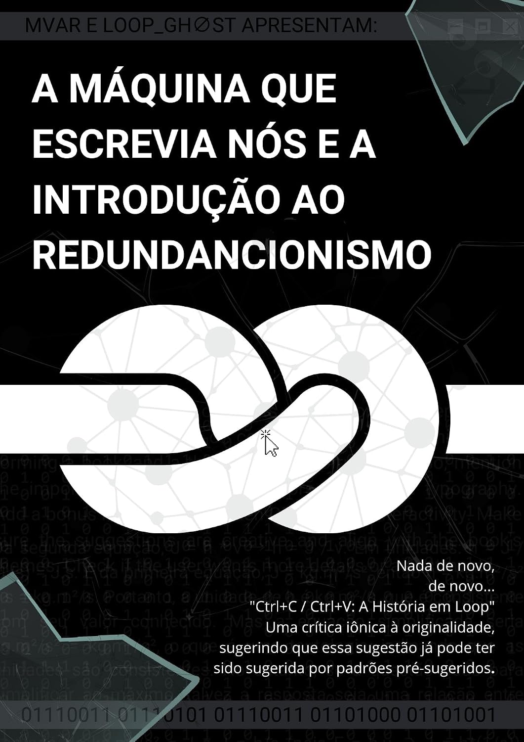 capítulo por capítulo baixar A MÁQUINA QUE ESCREVIA NÓS E A INTRODUÇÃO AO REDUNDANCIONISMO