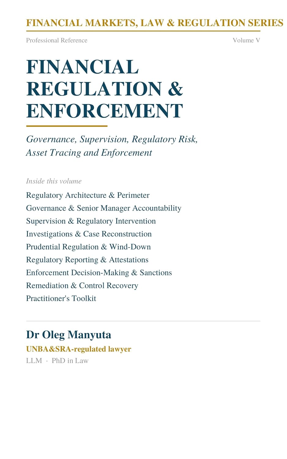 capítulo por capítulo baixar Financial Regulation & Enforcement: Governance, Supervision, Regulatory Risk and Institutional Accountability (Financial Markets, Law & Regulation Series Book 5) (English Edition)