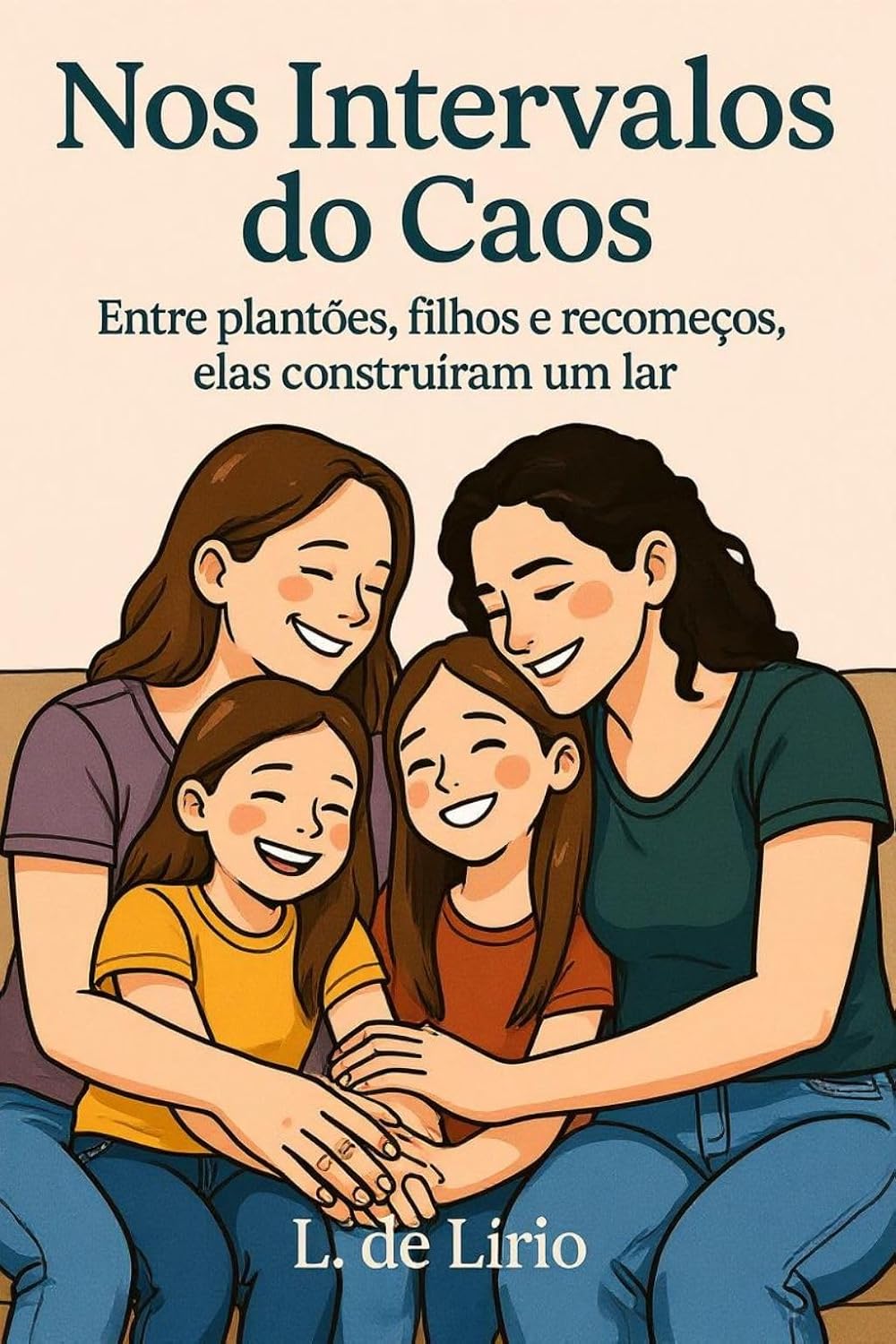 capítulo por capítulo baixar Nos Intervalos do Caos: Entre plantões, filhos e recomeços, elas construíram um lar
