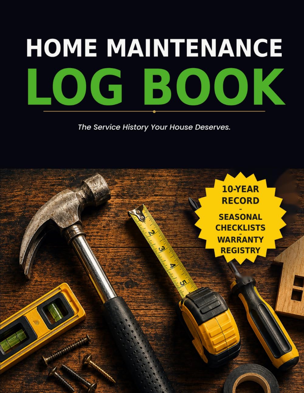 ler totalmente Home Maintenance Log Book: 10-Year Home Repair & Service Record Keeper with Seasonal Checklists, Appliance & Warranty Registry, Contractor Directory,... — The Service History Your House Deserves