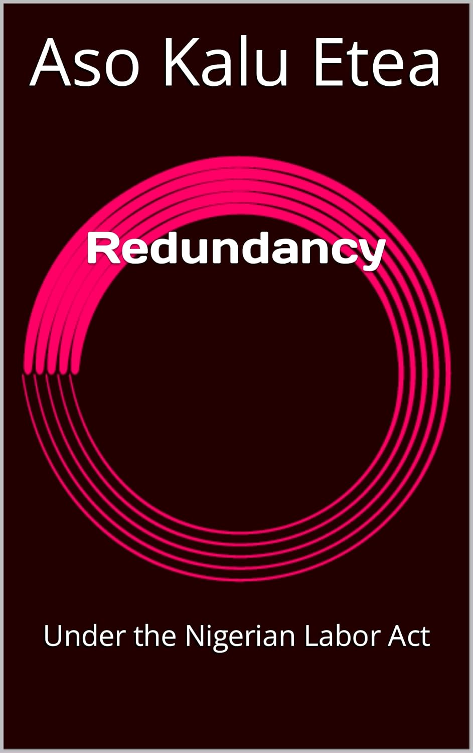 Redundancy: Under the Nigerian Labor Act (English Edition) baixar livro de graça