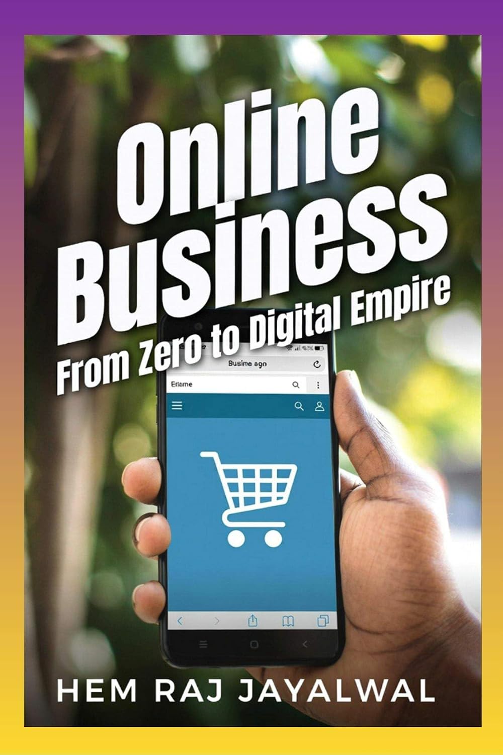 ler totalmente ONLINE BUSINESS: FROM ZERO TO DIGITAL EMPIRE (English Edition)