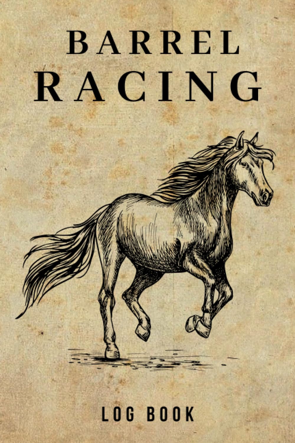 Barrel Racing Log Book: Barrel Racing Tracker | Horse Lovers | Pole Bending Diary for Rodeo Cowgirls and Cowboys | Horse Racing | The Ultimate All Inclusive Barrel Racing Log Book and Planner baixar o livro de graça