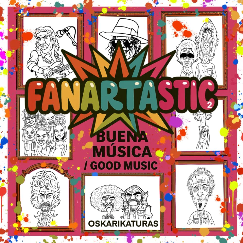 Fanartastic2: "Buena música"/ "Good Music" (Spanish Edition)