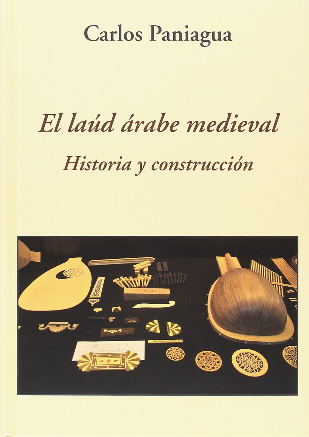 El laúd árabe medieval. Historia y construcción baixar livro de graça