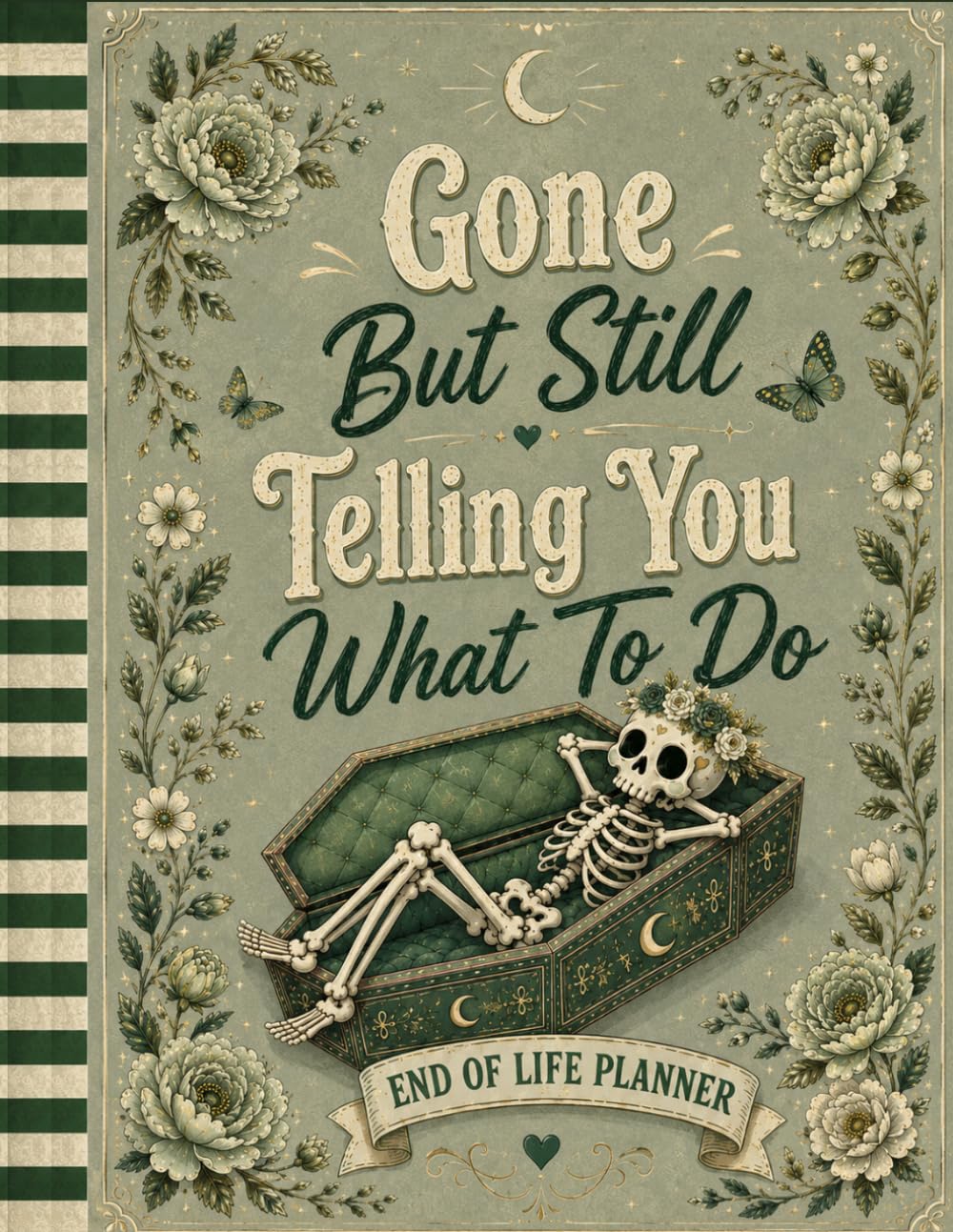 Gone But Still Telling You What To Do: A Funny End-of-Life Planner for Final Wishes, Accounts, Passwords & Important Instructions baixar o livro de graça