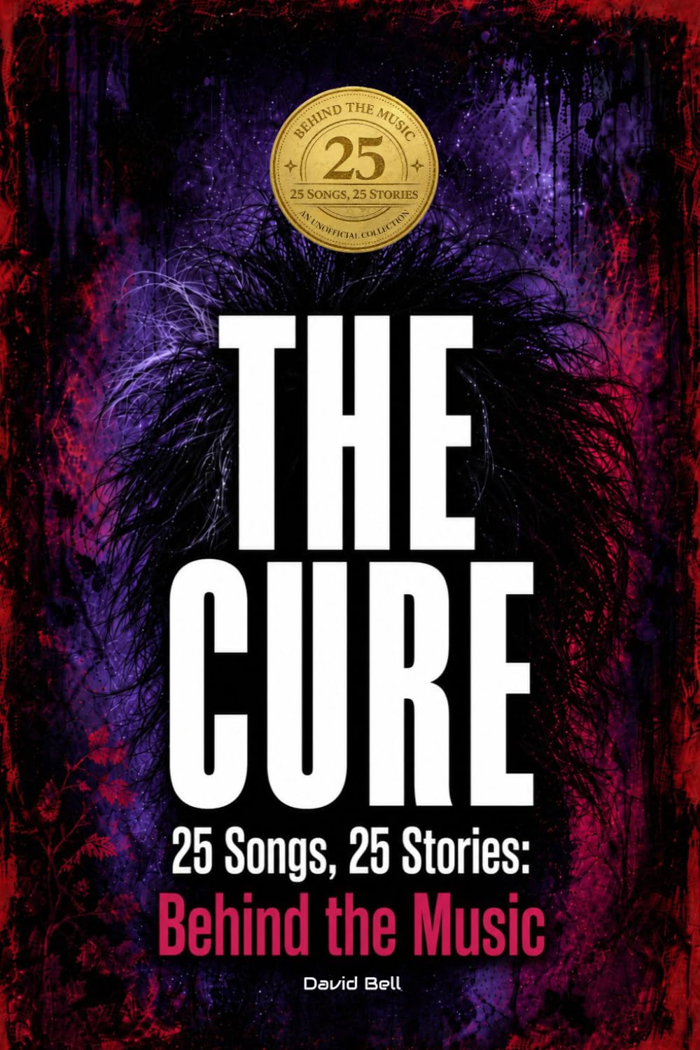 THE CURE | 25 Songs, 25 Stories: Behind the Music baixar o livro de graça