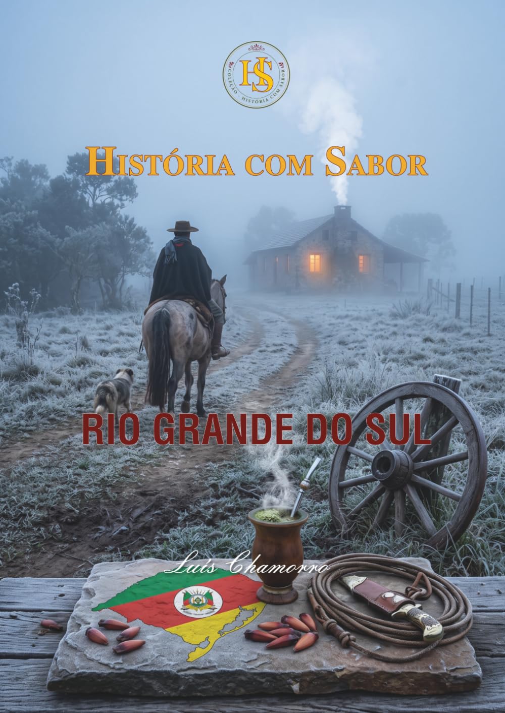História com Sabor: Rio Grande do Sul (Portuguese Edition) baixar livro de graça
