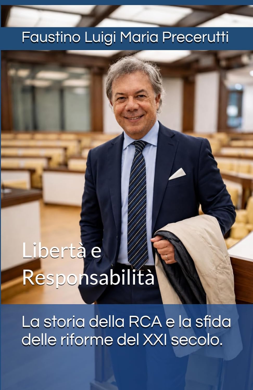 Libertà e Responsabilità: La storia della RCA e la sfida delle riforme del XXI secolo (Italian Edition) baixar o livro de graça