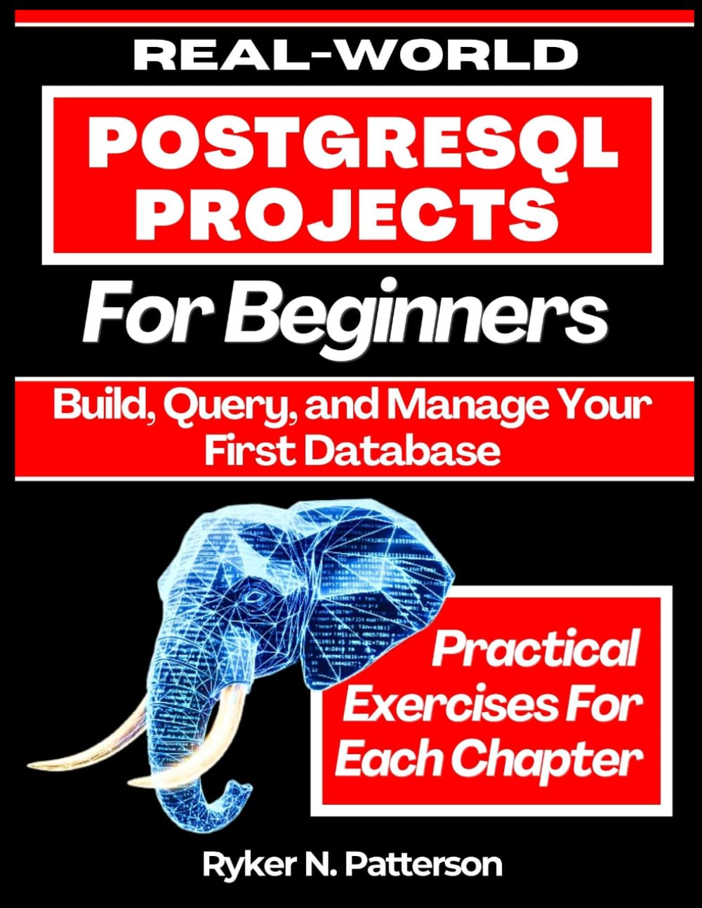 ler totalmente Real-World PostgreSQL Projects for Beginners: Build, Query, and Manage Your First Database: 5