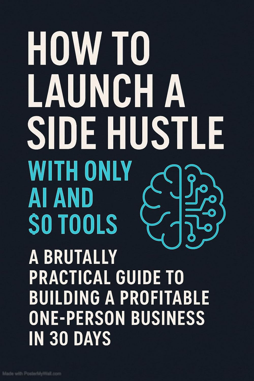 capítulo por capítulo baixar How to Launch a Side Hustle with Only AI and $0 Tools: Build a Profitable One-Person Business Using Free AI Tools in 30 Days (English Edition)