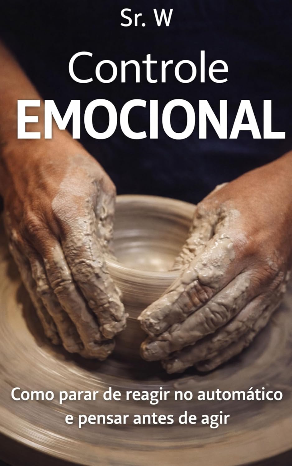 ler totalmente Controle Emocional: Como parar de reagir no automático, aliviar a culpa e pensar antes de agir