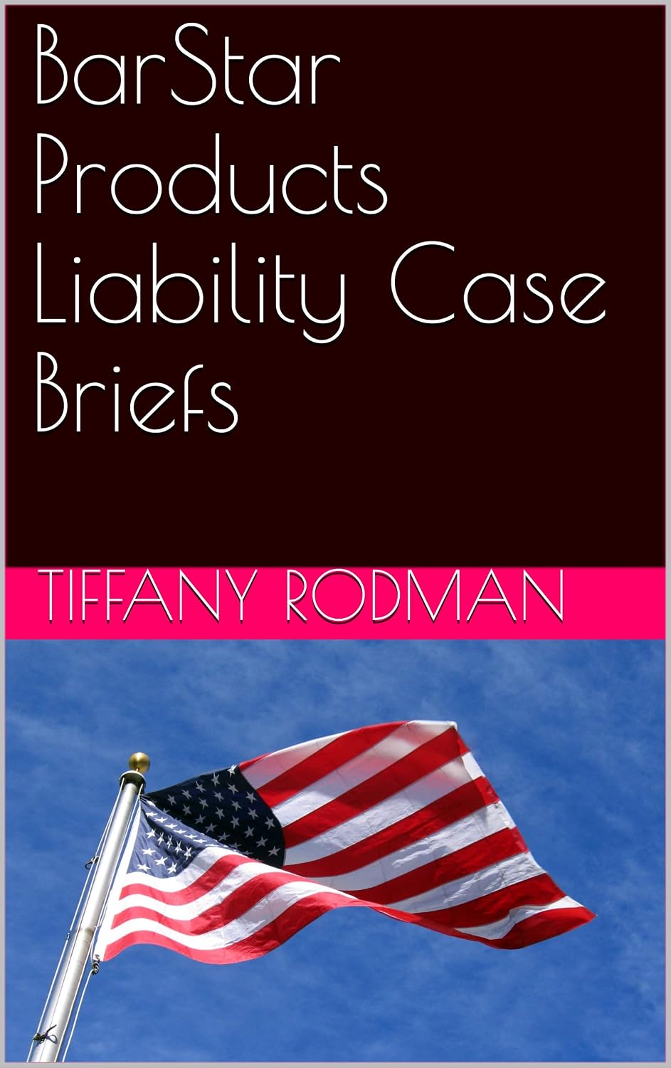 ler totalmente BarStar Products Liability Case Briefs (English Edition)