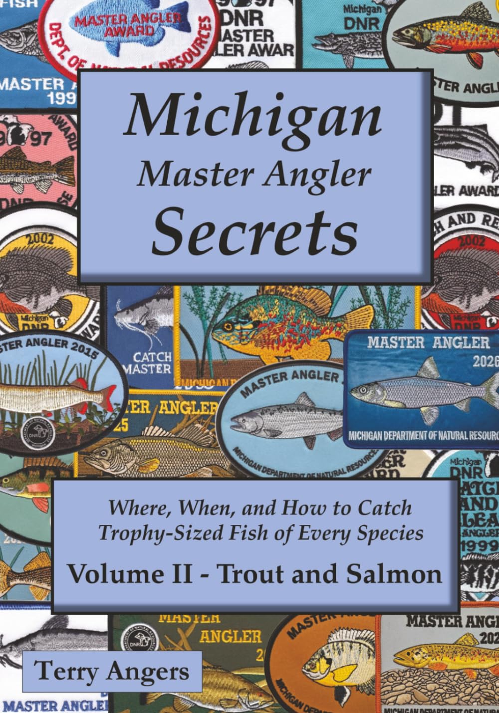 Michigan Master Angler Secrets - COLOR - Volume II - Trout and Salmon: Where, When, and How to Catch Trophy-Sized Fish of Every Species: 2 baixar o livro de graça