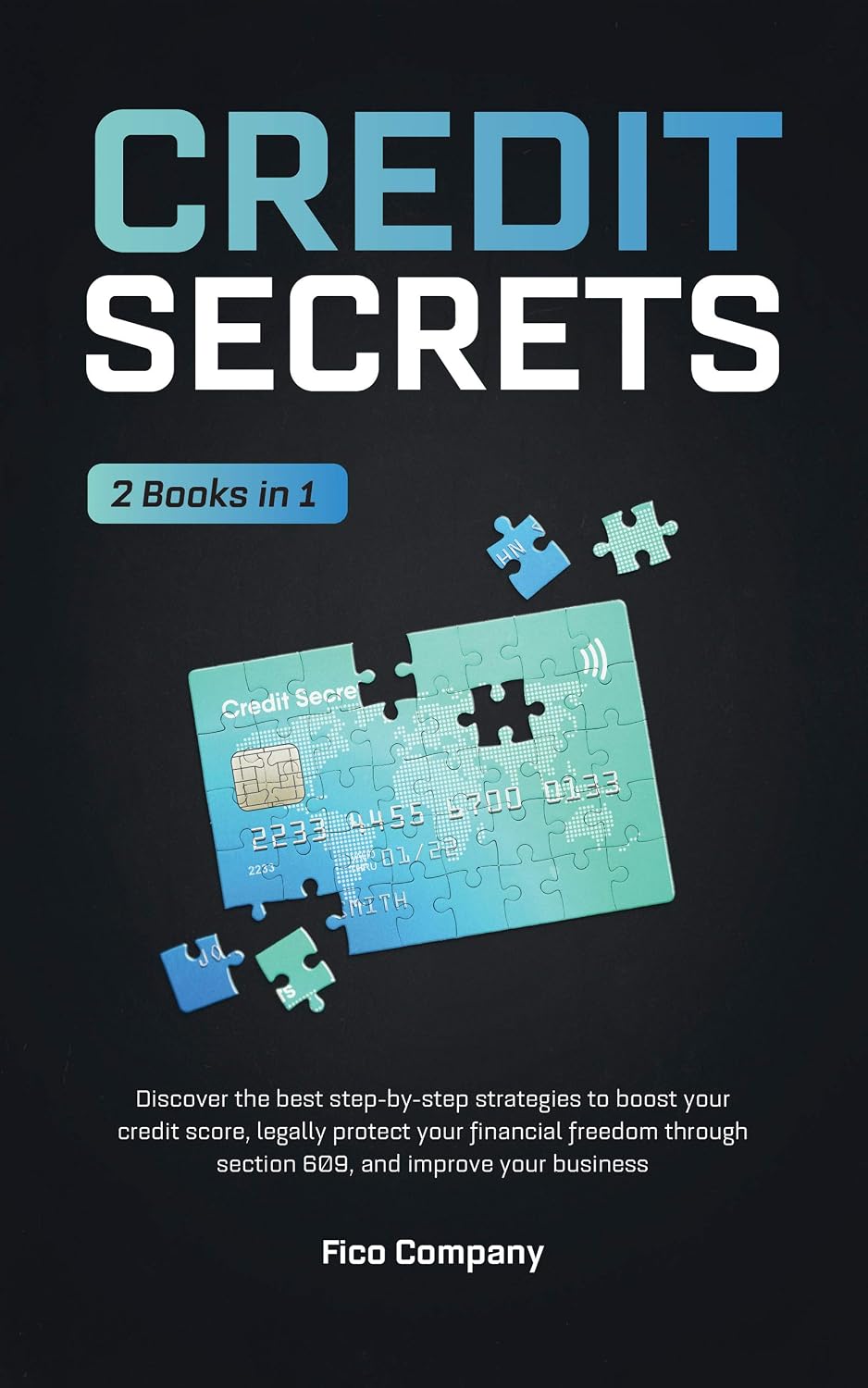 ler totalmente CREDIT SECRETS: 2 BOOKS in 1 -Discover the best step-by-step strategies to boost your credit score, legally protect your financial freedom through section... and improve your business (English Edition)