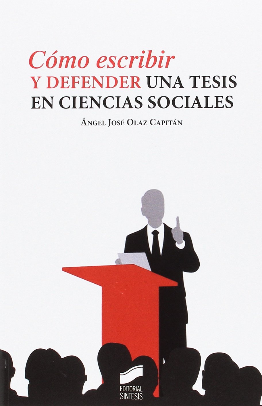 ler totalmente Cómo escribir y defender una tesis en ciencias sociales: 2