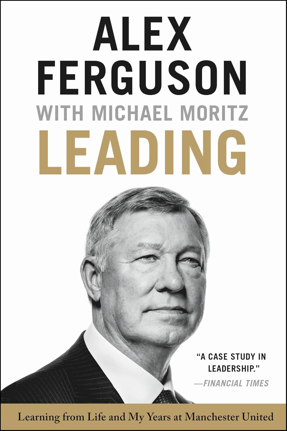 Leading: Learning from Life and My Years at Manchester United baixar o livro de graça