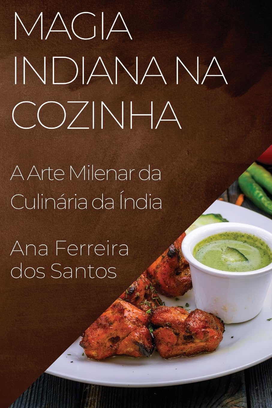 capítulo por capítulo baixar Magia Indiana na Cozinha: A Arte Milenar da Culinária da Índia