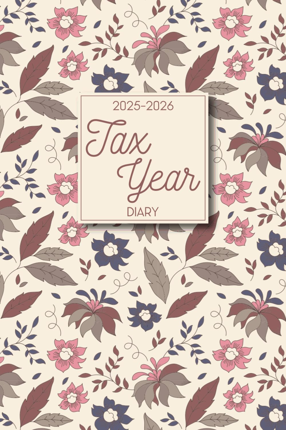 Tax Year Diary 2025-2026: A Comprehensive Guide to Organizing Your Finances and Planning for Success baixar livro de graça