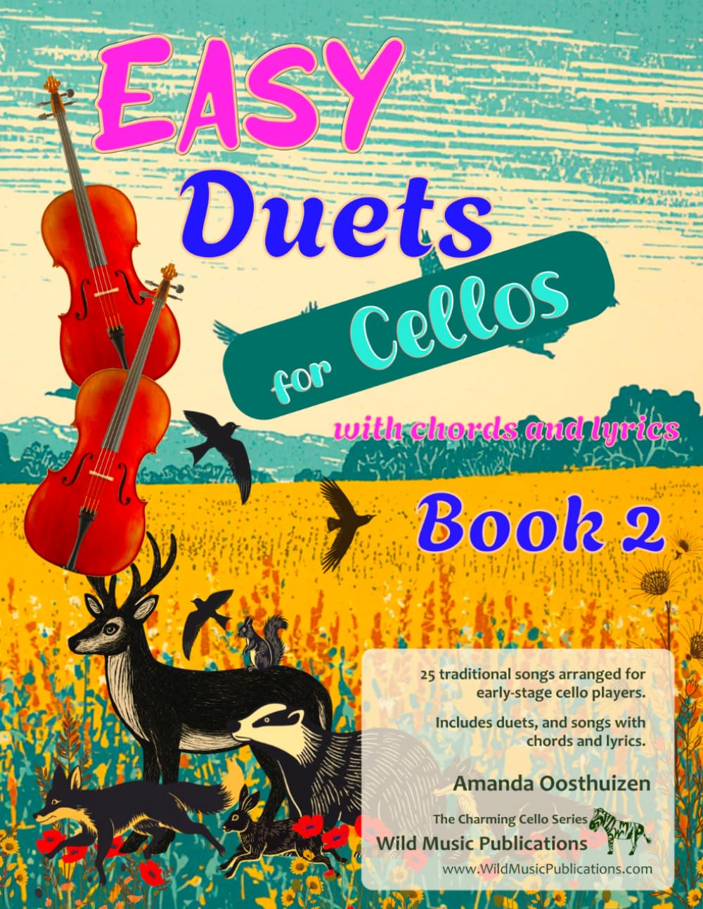 ler totalmente Easy Duets for Cellos Book 2: 25 well-known songs arranged for early-stage cello players with chords and lyrics (Cello Duets for Beginners and Improvers)
