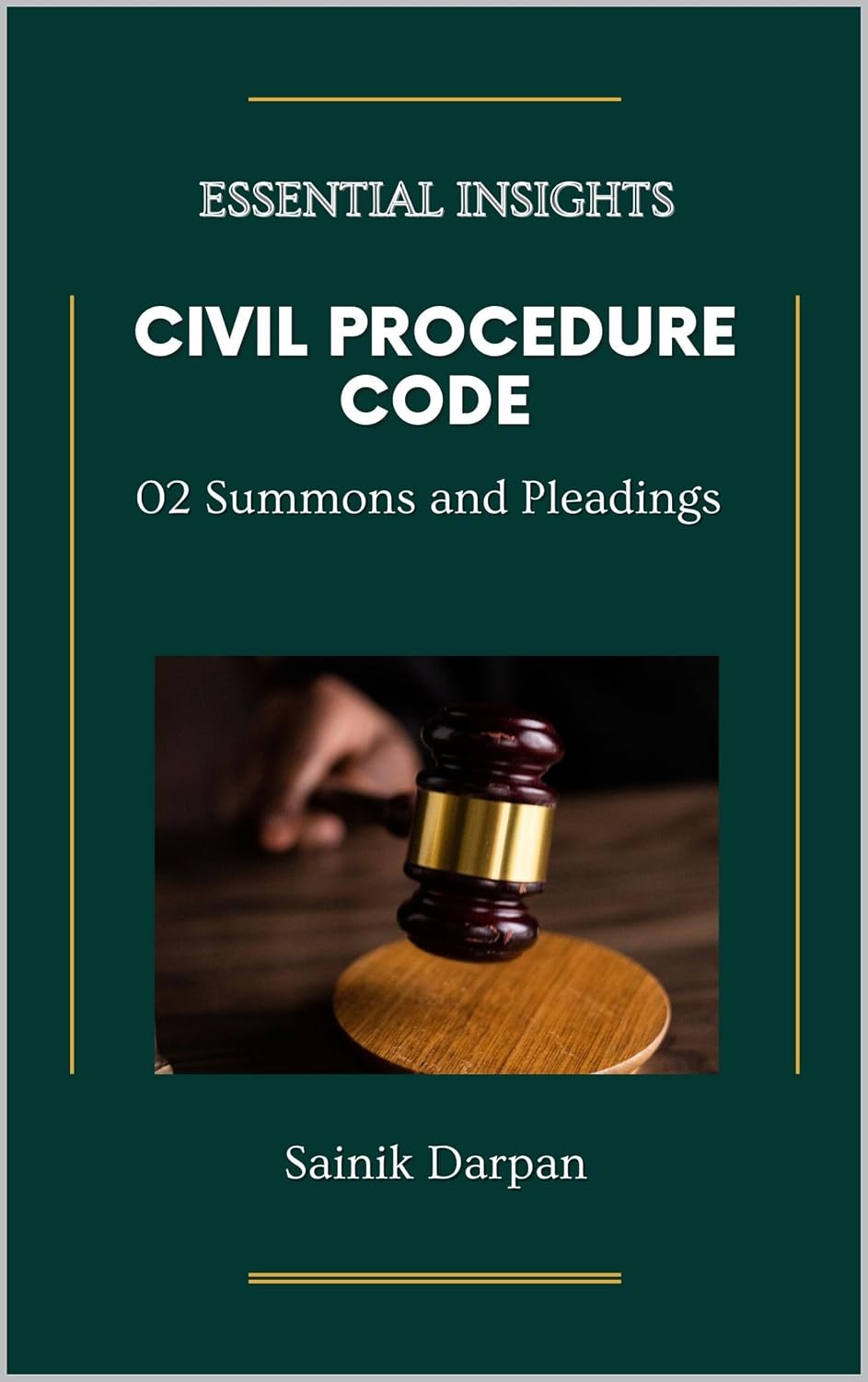 Civil Procedure Code (CPC) Chapter 02 Summons and Pleadings: Law Essential Insights: A Comprehensive Guide and Notes for LLB Students (Module 02/08)... code - for Law Students) (English Edition) baixar livro de graça