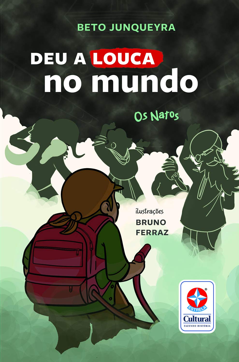 Os Natos - Deu a louca no mundo: 2 baixar o livro de graça
