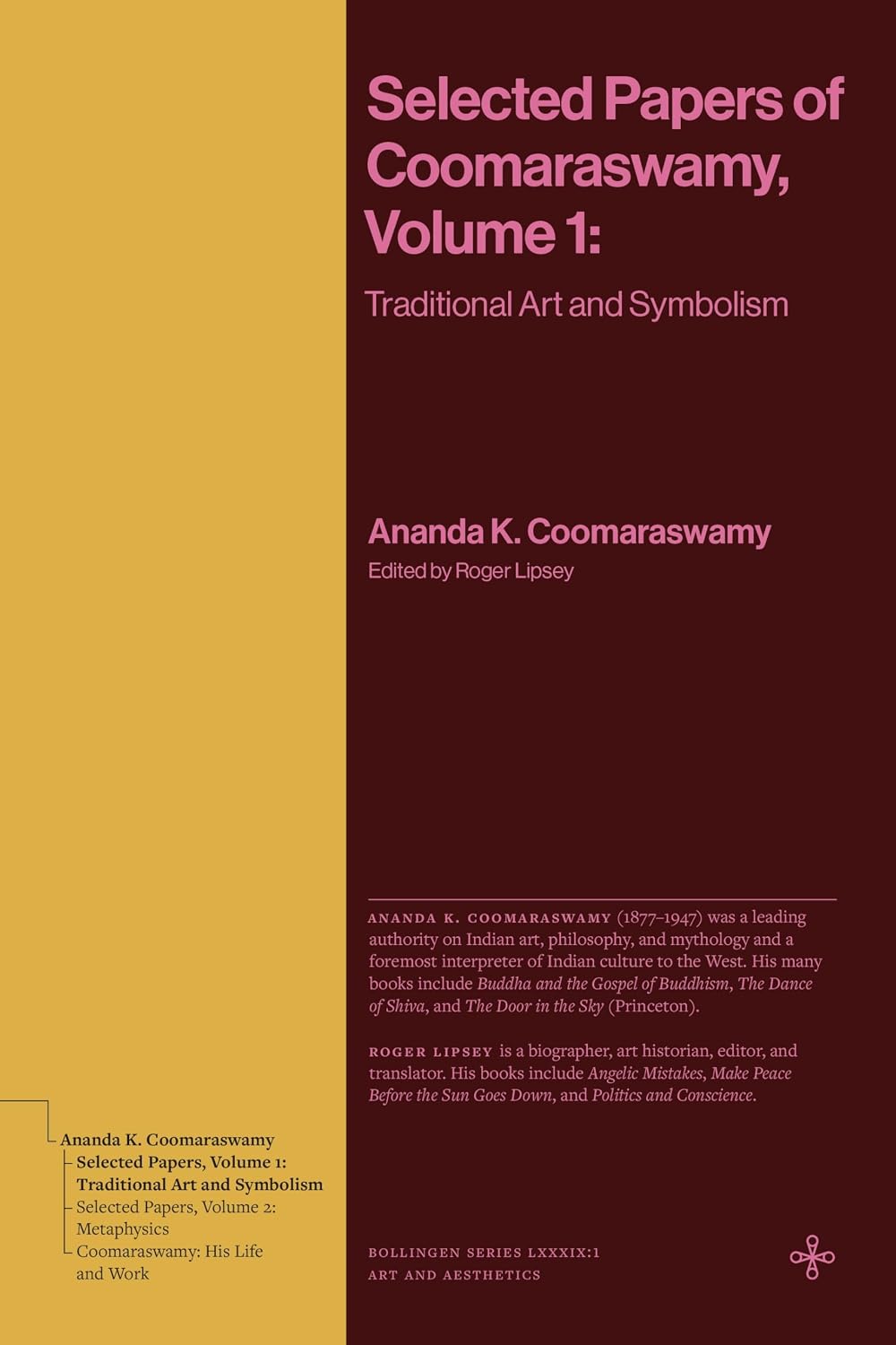 capítulo por capítulo baixar Selected Papers of Coomaraswamy, Volume 1: Traditional Art and Symbolism (Bollingen Recollections) (English Edition)