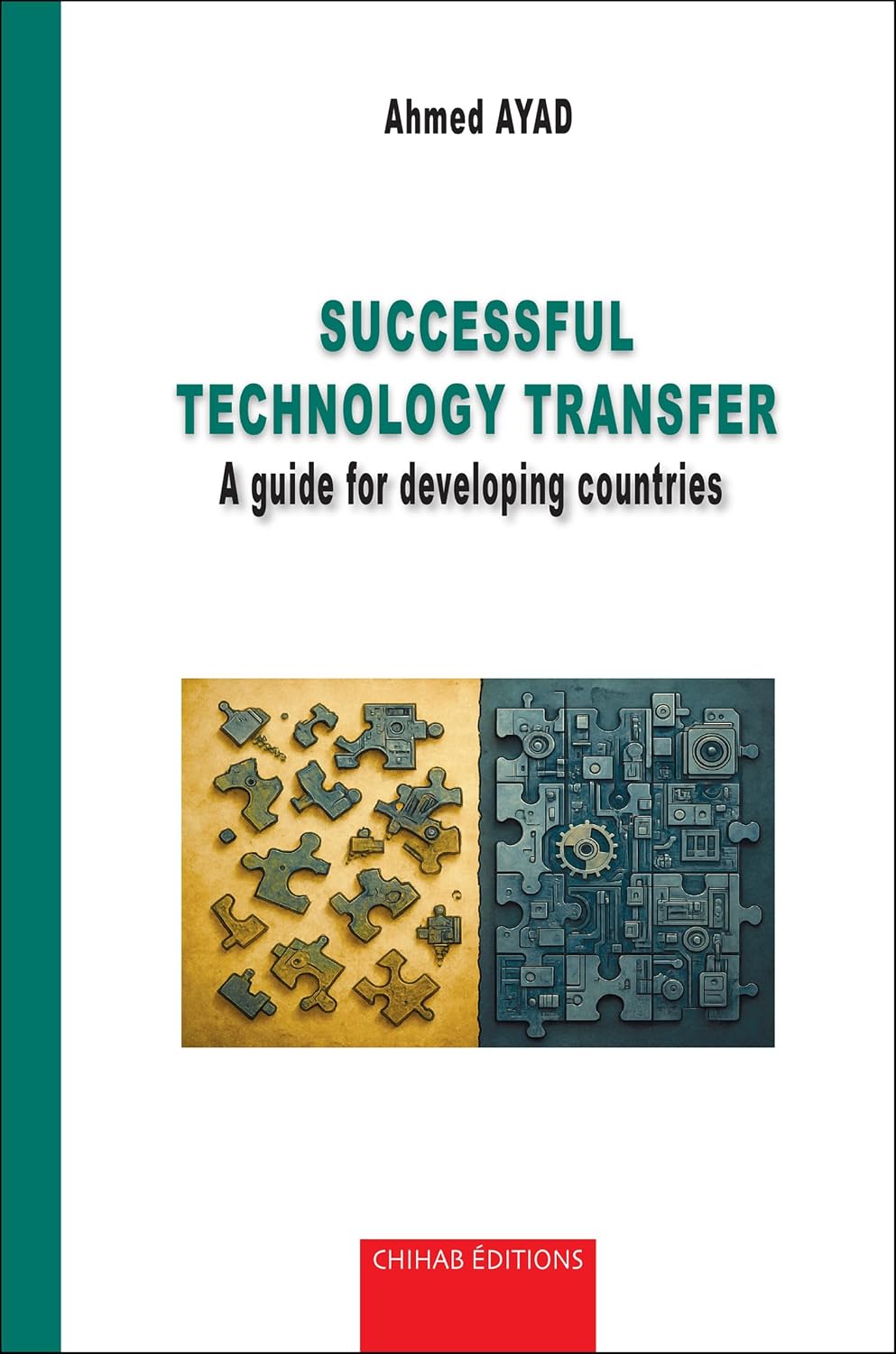 Successful technology transfer: A guide for developing countries (English Edition) baixar livro de graça