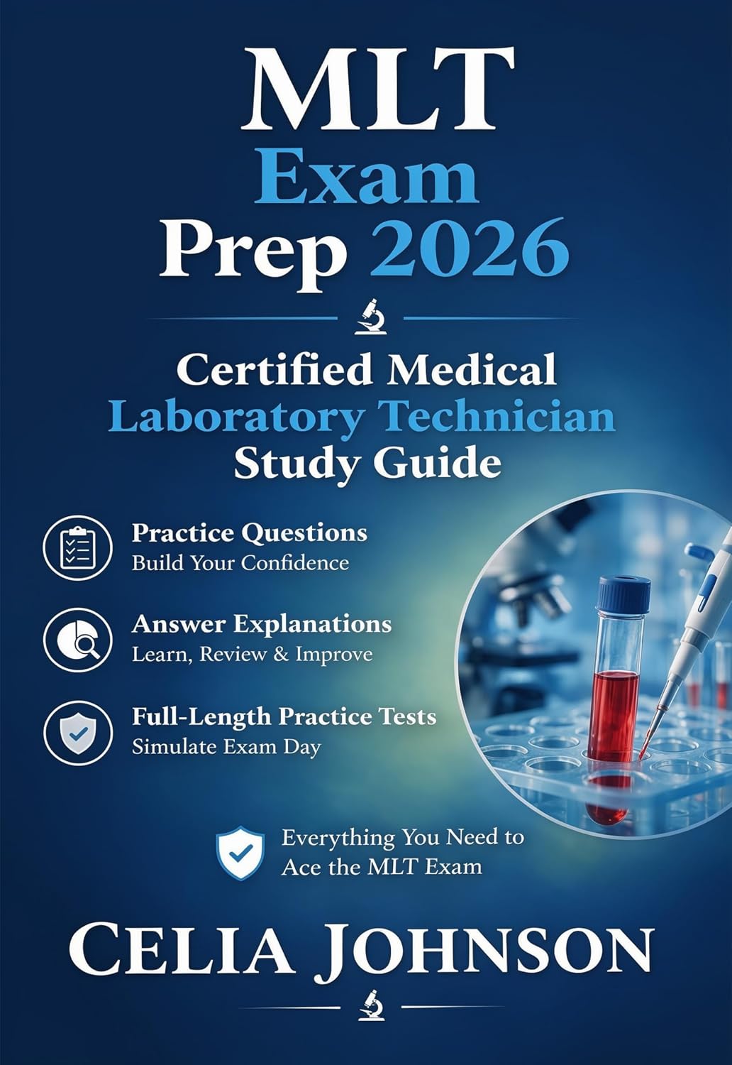 MLT Exam Prep 2026: Certified Medical Laboratory Technician Study Guide with Practice Questions and Answer Explanations (English Edition) baixar o livro de graça