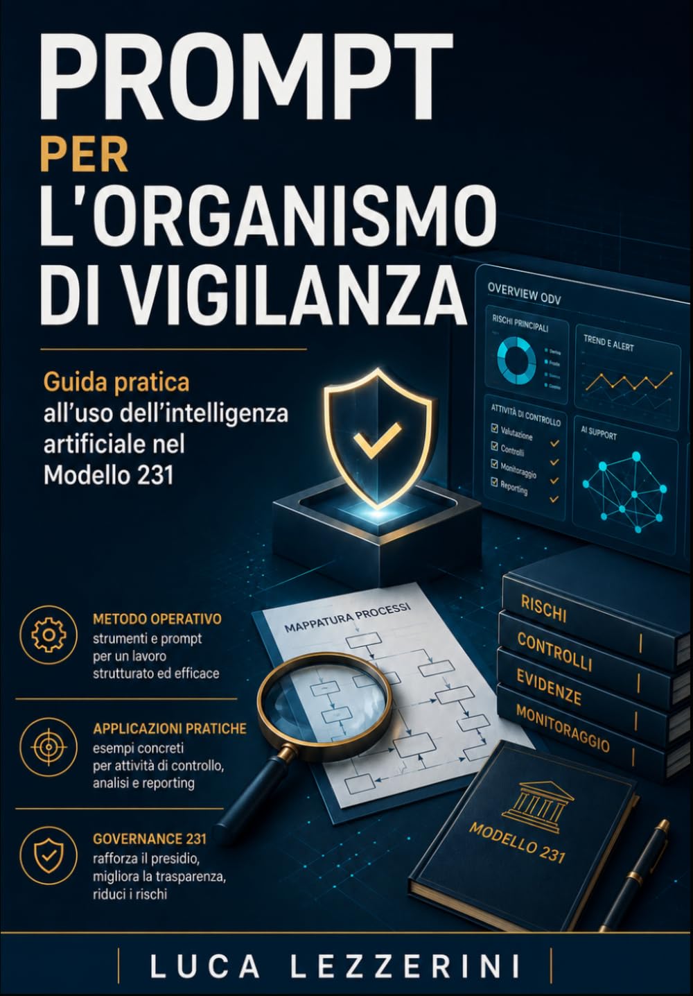 Prompt per l’Organismo di Vigilanza: Guida pratica all’uso dell’intelligenza artificiale nel Modello 231 (Italian Edition) baixar livro de graça
