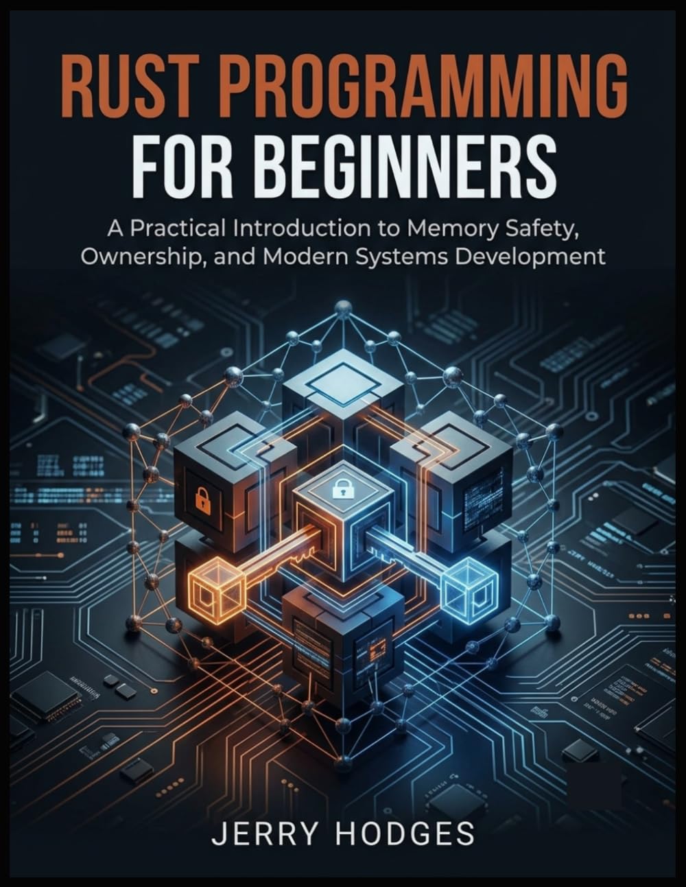 Rust Programming for Beginners: A Practical Introduction to Memory Safety, Ownership, and Modern Systems Development. baixar o livro de graça