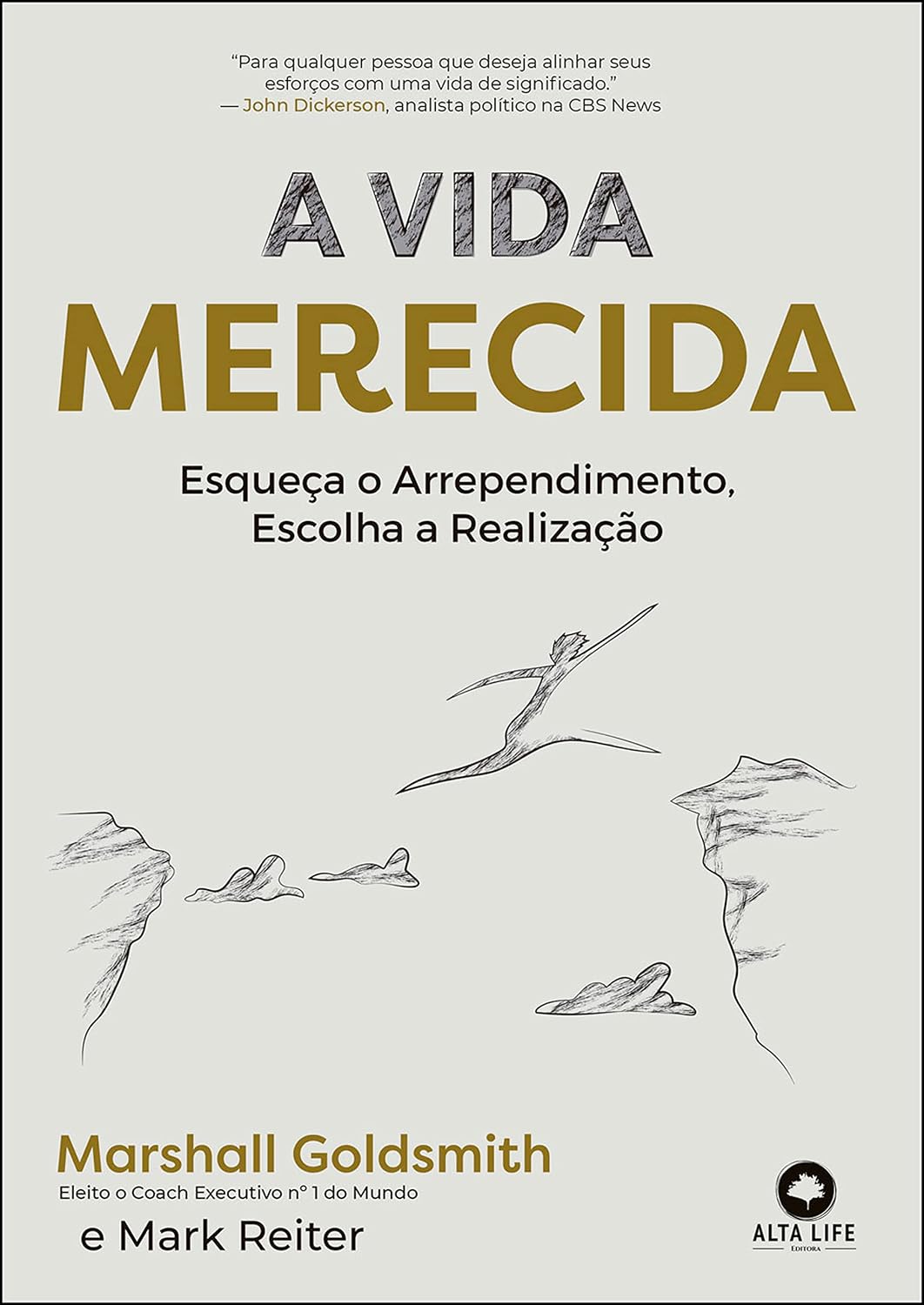 ler totalmente A vida merecida: esqueça o arrependimento, escolha a realização