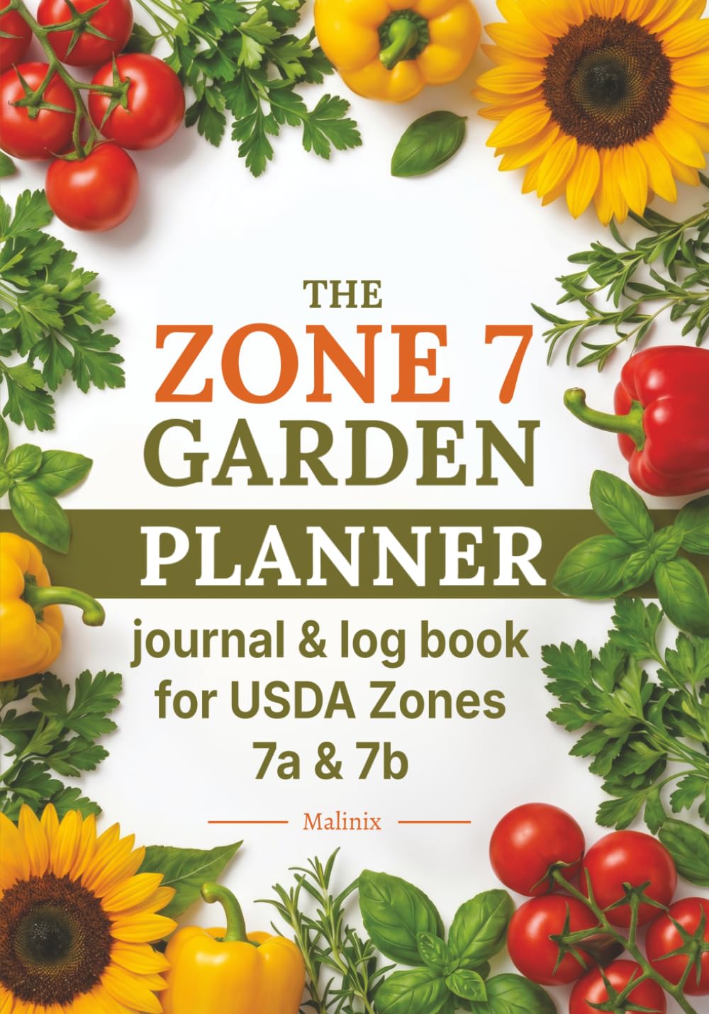 The Zone 7 Garden Planner: Tracking Workbook for USDA Zones 7a & 7b baixar o livro de graça