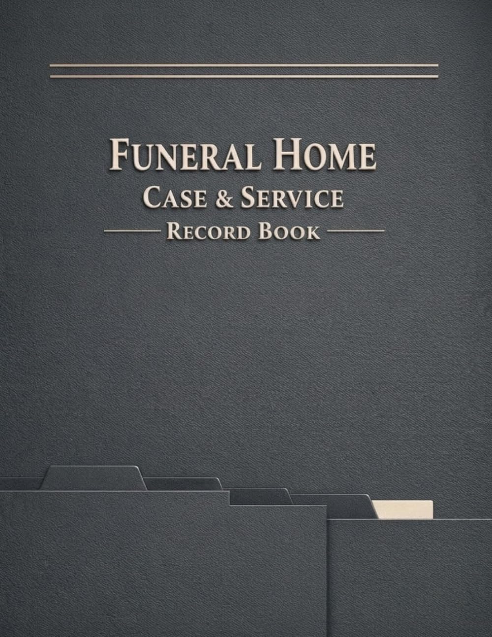 ler totalmente FUNERAL HOME CASE & SERVICE RECORD BOOK: Track Decedent Information, Family Contacts, Arrangements, Services, Merchandise, Payments, Final Disposition & Case Notes