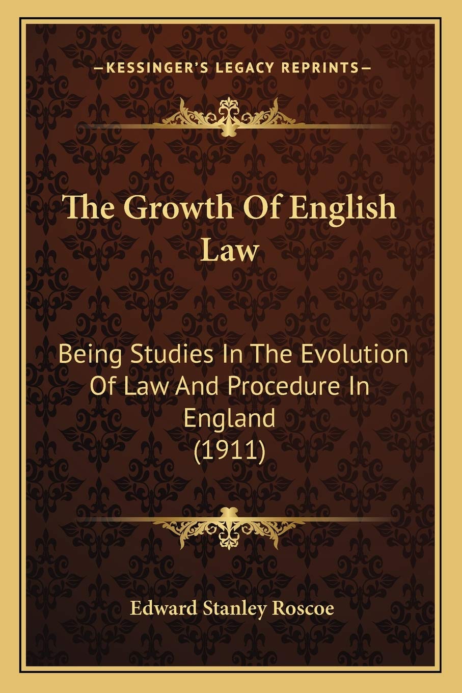 ler totalmente The Growth Of English Law: Being Studies In The Evolution Of Law And Procedure In England (1911)